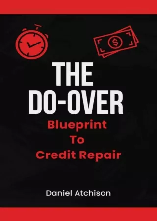 [PDF ✔Read❤ ONLINE] THE DO-OVER: Blueprint to Credit Repair