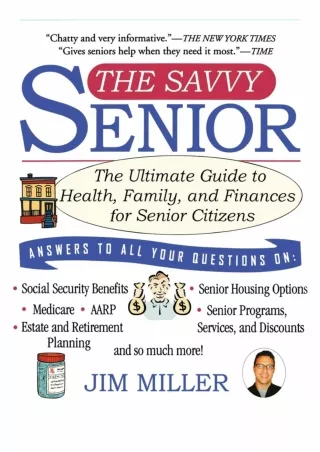 [PDF ✔Read❤ ONLINE] The Savvy Senior: The Ultimate Guide to Health, Family, and