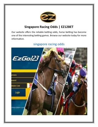 Singapore Racing Odds  EZ12BET