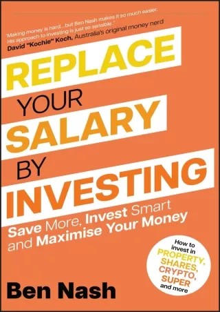 ⭐DOWNLOAD⭐/PDF  Replace Your Salary by Investing: Save More, Invest Smart and Ma