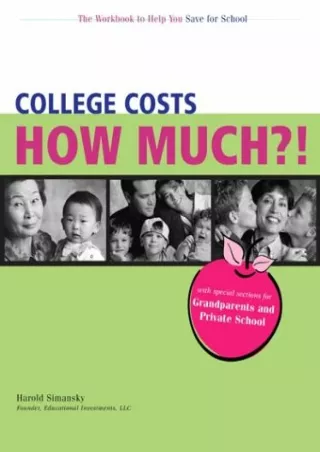 √PDF_  College Costs How Much?! The Workbook to Help You Save for School