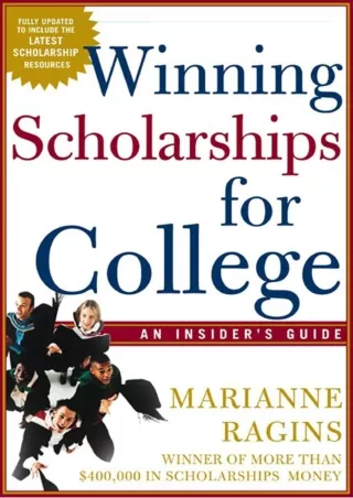 [PDF ✔Read❤ ONLINE]  Winning Scholarships For College, Third Edition