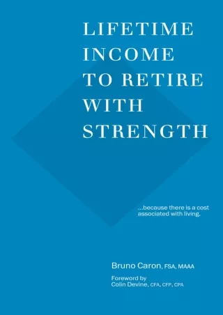 √PDF_  Lifetime Income to Retire with Strength: ...because there is a cost assoc