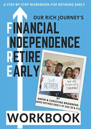 ✔Read❤ [PDF]  Financial Independence Retire Early (FIRE) Workbook: A Step-by-Ste