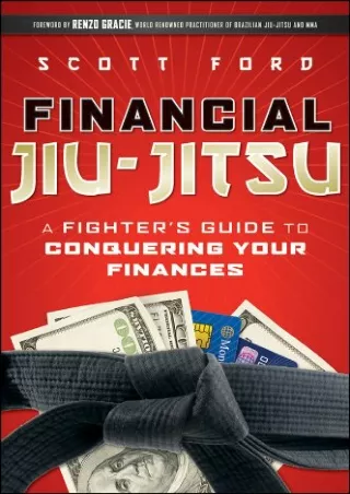 PDF/✔Read❤  Financial Jiu-Jitsu: A Fighter's Guide to Conquering Your Finances