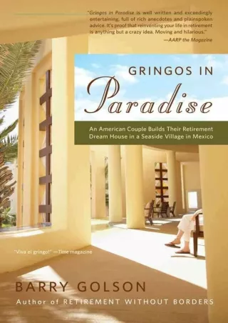 [PDF ✔Read❤ ONLINE]  Gringos in Paradise: An American Couple Builds Their Retire