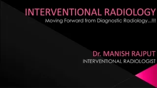 interventional radiology moving forward from diagnostic radiology