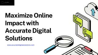 Maximize Online Impact with Accurate Digital Solutions