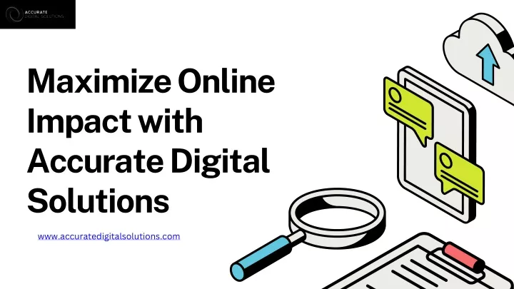 maximize online impact with accurate digital