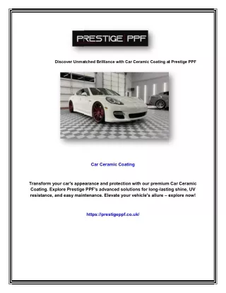 Discover Unmatched Brilliance with Car Ceramic Coating at Prestige PPF