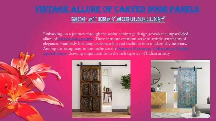 vintage allure of carved door panels