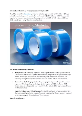 Silicone Tape Market Estimation, Dynamics, Trends, and Forecast 2022-2030