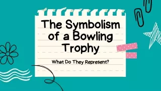 The Symbolism of a Bowling Trophy