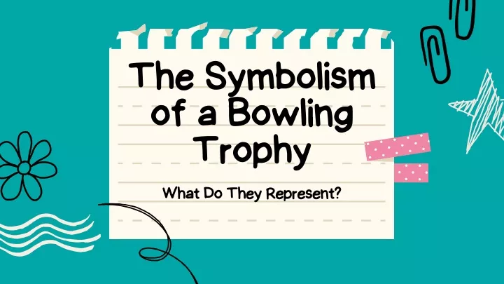 the symbolism of a bowling trophy