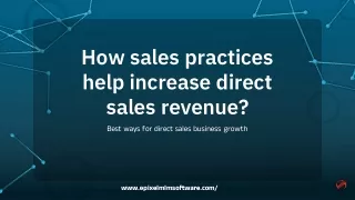 The Impact of Best Sales Best Practices on Your Direct Sales Business