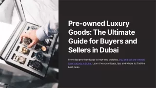 Dubai Opulence Market: Your Destination for Pre-Owned Luxury