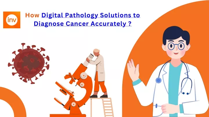 how digital pathology solutions to diagnose