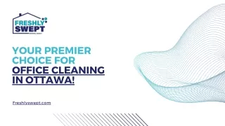 Your Premier Choice for Office Cleaning in Ottawa!