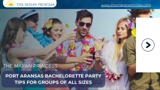 Port Aransas Bachelorette Party Tips for Groups of All Sizes