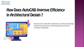 How-Does-AutoCAD-Improve-Efficiency-in-Architectural-Design