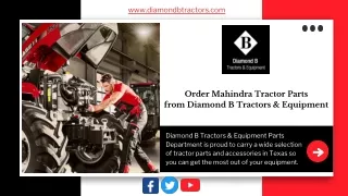 Order Mahindra Tractor Parts from Diamond B Tractors _ Equipment