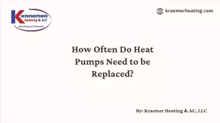 How Often Do Heat Pumps Need to be Replaced?