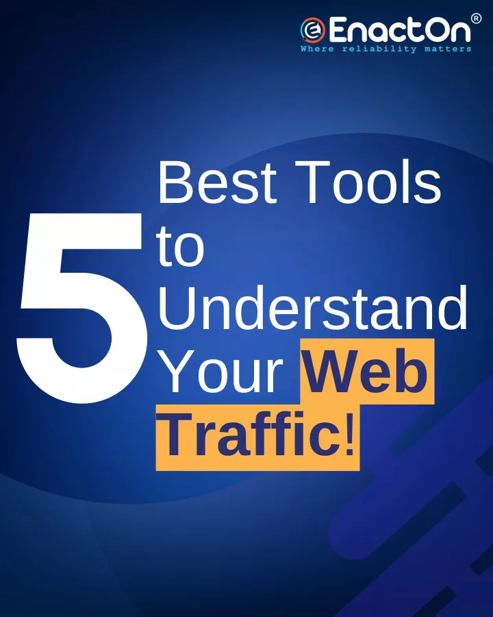 best tools to understand your web traffic