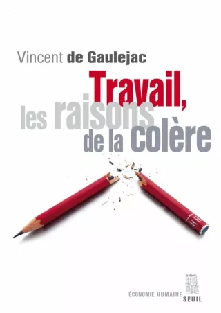 [PDF] DOWNLOAD Travail, les raisons de la colère