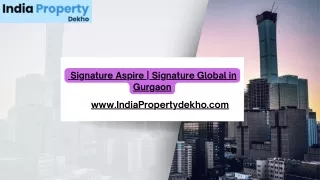 signature aspire signature global in gurgaon