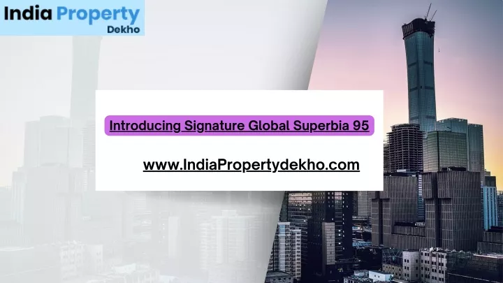 introducing signature global superbia 95
