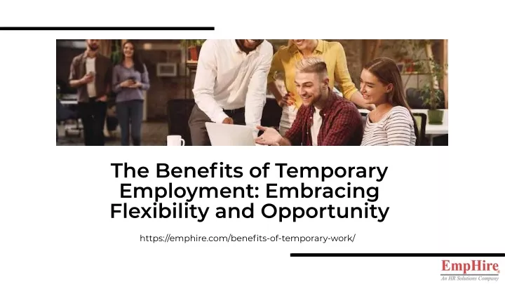 the benefits of temporary employment embracing
