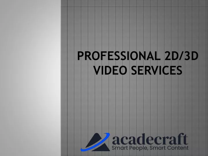 professional 2d 3d video services