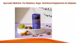 Ayurvedic Medicine  For Diabetics - Sugar  Nutritional Supplements for Diabetes - Lyef