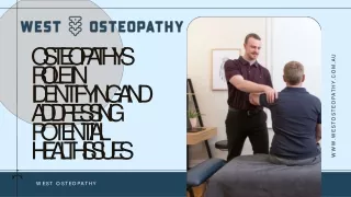 Osteopathy's Role in Identifying and Addressing Potential Health Issues