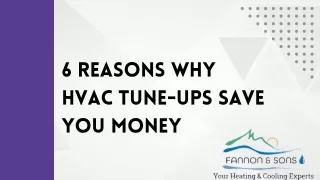 6 Reasons Why HVAC Tune-Ups Save You Money