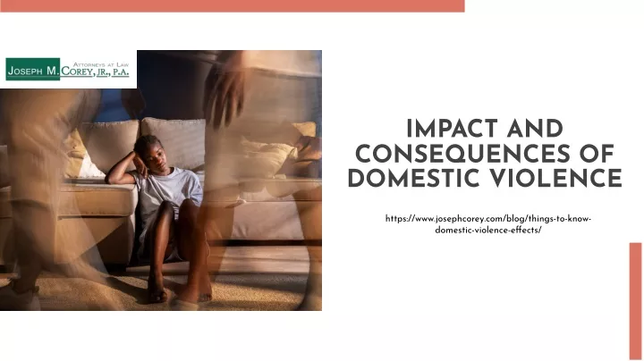 impact and consequences of domestic violence