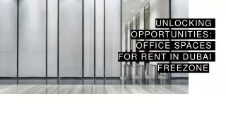 unlocking opportunities office spaces for rent in dubai freezone