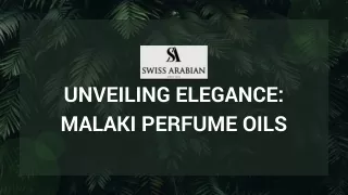 Unveiling Elegance Malaki Perfume Oils