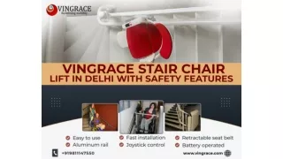 Accessible Stair Chair Lift in Delhi at Vingrace