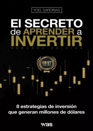 DOWNLOAD BOOK [PDF] El secreto de aprender a invertir: Las 8 estrategias de inversión que generan millones (Spanish
