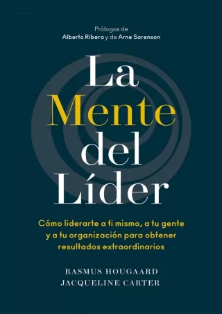 DOWNLOAD️ BOOK (PDF) La mente del líder (The Mind of the Leader Spanish Edition): Cómo liderarte a ti mismo, a tu gente