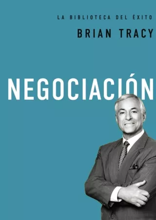READ EBOOK (PDF) Negociación (La biblioteca del éxito nº 3) (Spanish Edition)