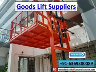 Goods Lift Suppliers Chennai,Tamilnadu,Bangalore,Karnataka,Andhra,Hyderabad,India