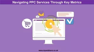 Navigating PPC Services Through Key Metrics
