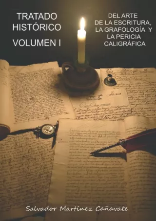 (PDF)FULL DOWNLOAD Tratado histórico del arte de la escritura, grafología y pericia caligráfica: VOLUMEN I (Spanish