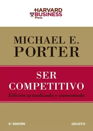 [EPUB] DOWNLOAD Ser competitivo: Edición actualizada y aumentada (Harvard Business School Press) (Spanish Edition)