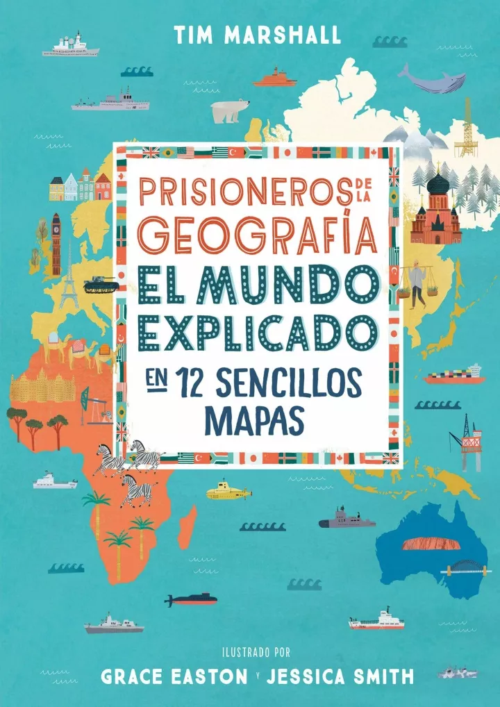 prisioneros de la geograf a el mundo explicado
