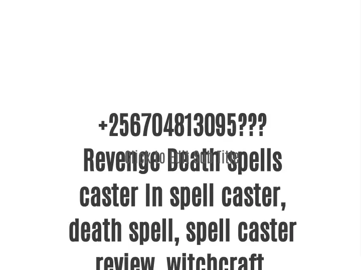256704813095 revenge death spells caster in spell