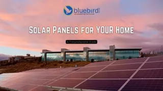 The Ultimate Guide to Solar Panels for Home Use