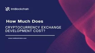 How Much Does Cryptocurrency Exchange Development Cost?